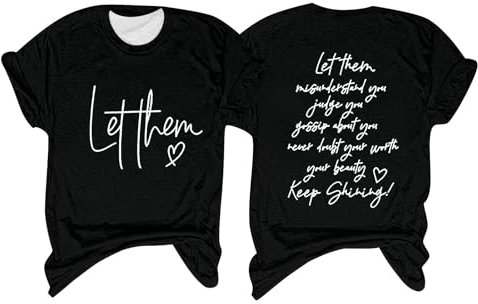 Lomhmn Lässiges T-Shirt für Damen und Mädchen 2024, Damenmode, Rundhalsausschnitt, kurzärmelig, Let Them Misunderstand You, Buchstabendruck, motivierender Druck, Top, T-Shirt, Damen, langärmelig,
