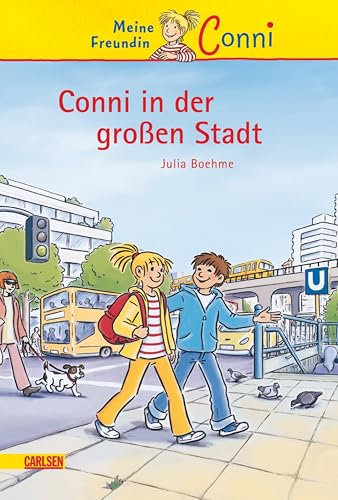 Conni Erzählbände 12: Conni in der großen Stadt: Ein Kinderbuch ab 7 Jahren für Leseanfänger*innen mit vielen tollen Bildern