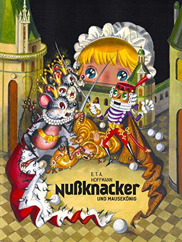 Nußknacker und Mausekönig: Illustriertes Buch (Kinderbücher von Oksana Ignaschenko)