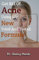 Get Rid of Acne Using My New Tried And Tested Formula (English Edition)