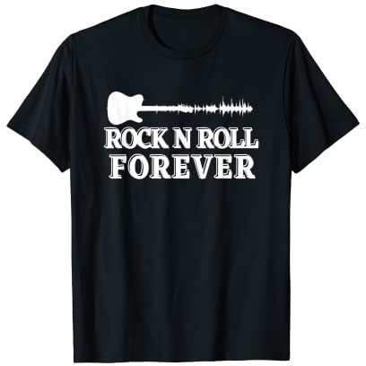 Rock N Roll Forever Music E-Gitarre Sound für Rockers T-Shirt