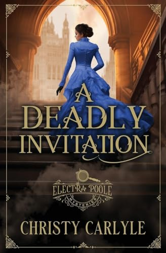 A Deadly Invitation (Electra Poole Mysteries, Band 2)