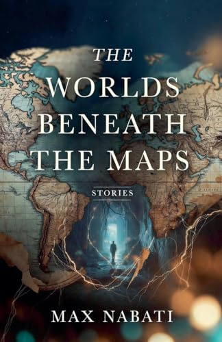The Worlds Beneath the Maps (Genre Haven, Band 10)