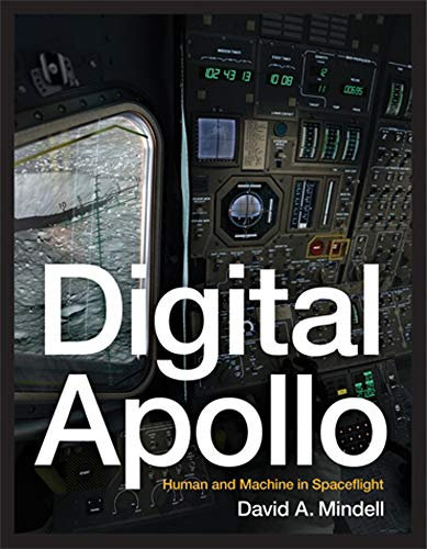 Digital Apollo: Human and Machine in Spaceflight (English Edition)