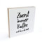 K&L Wall Art Holzbild Zuerst Kaffee Spruch zum Hinstellen 15x15cm Holzschild Fensterbankdeko (Zuerst immer Kaffee und dann die Welt)