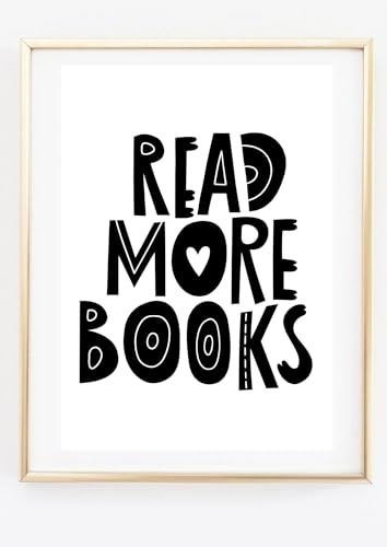 Kunstdruck Din A4 - Spruch - Read more books - Bücher Lesen Leseratte Buch Bücherliebe -Typographie Druck Poster Bild Deko - ohne Rahmen
