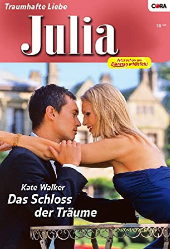 Das Schloss der Träume (Julia 1867)