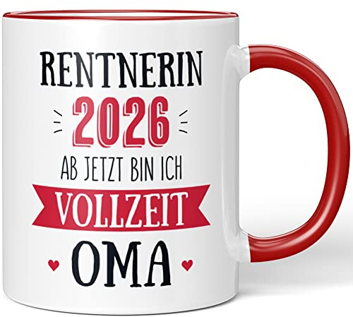 JUNIWORDS Tasse, Rentnerin 2026 Ab jetzt Bin ich Vollzeit Oma, Rot (1008188)