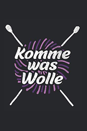 Komme Was Wolle Häkeln Geschenk Stricken Kalender 2021: Lustiger Spruch Kalender 2021 Geschenk Lustig / Lustiger Spruch Taschenkalender 2021 / ... November 20 bis Dezember 21 1 Woche pro Seite