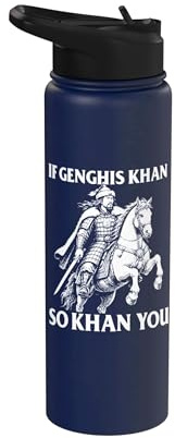 Wenn Dschingis Khan so Khan du bist - Geschichtslehrer, Historiker Stainless Steel Insulated Water Bottle