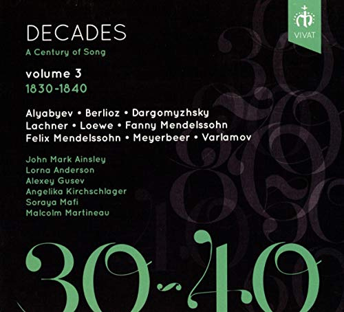 Decades: A Century of Song Volume 3, 1830-1840