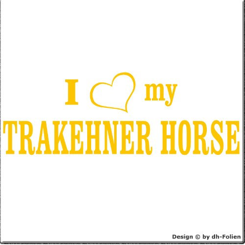 cartattoo4you® AI-01987 | I Love (als Herz) My TRAKEHNER Horse | Autoaufkleber Aufkleber Farbe gelb, in 24 Farben erhältlich, glänzend 20 x 7 cm Motiv Copyright by dh-Folien