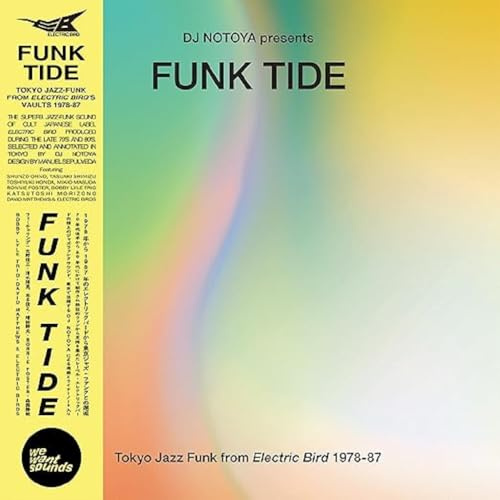 Funk Tide Tokyo Jazz-Funk from Electric Bird 1978-87 (Selected By DJ N
