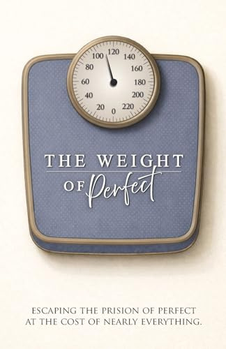 The Weight of Perfect
