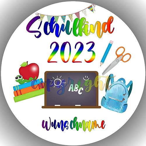 Fondant Tortenaufleger Tortenbild Geburtstag EINSCHULUNG/SCHULKIND 2023 personalisierbar WUNSCHNAME (Das JAHR wird immer angepasst)