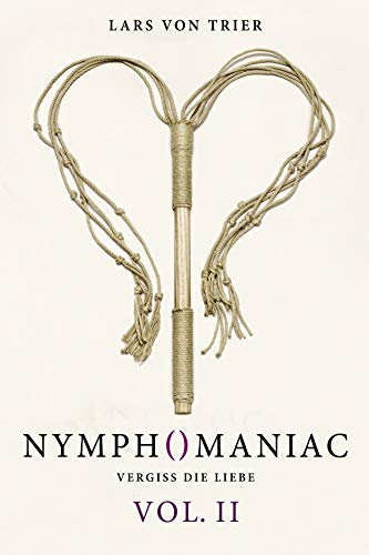 Nymphomaniac - Vol. 2 (Director's Cut) [dt./OV]