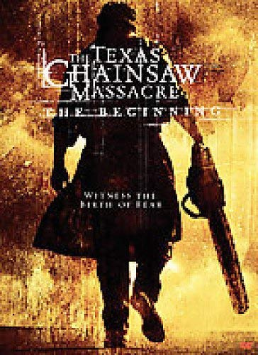 The Texas Chainsaw Massacre: the Beginning [DVD]