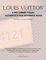 Louis Vuitton: A Pre-Owned Reference Guide