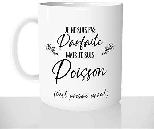 Mug-Cadeau Je Ne Suis Pas Parfaite Je Suis Poisson - Tasse Idée Cadeau Original Femme Signe Astrologique Noël Anniversaire