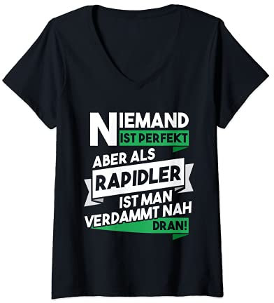 Damen Niemand ist perfekt aber als Rapidler nah dran Geschenk T-Shirt mit V-Ausschnitt