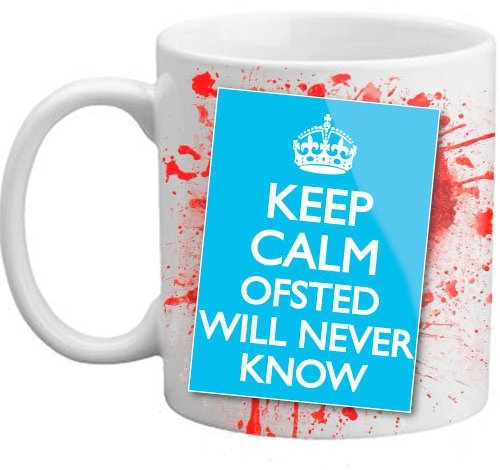 Freelogix Keep Calm and OFSTED kommt nie Wissen Neuheit Blut Teacher Tasse