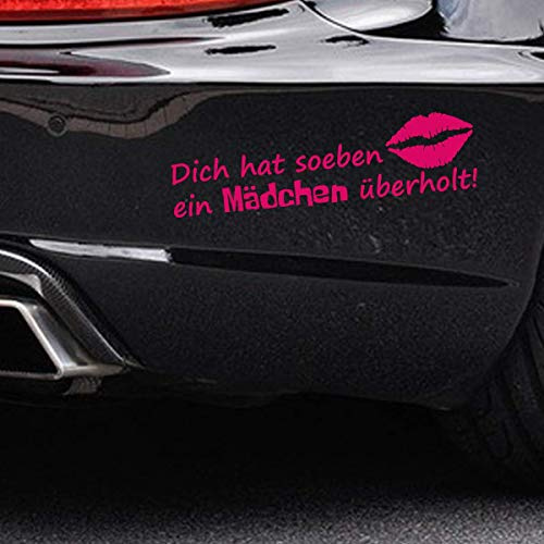 Auto Aufkleber DICH HAT SOEBEN EIN MÄDCHEN ÜBERHOLT Tuning Sticker Aufkleber Sticker in 18 Farben - > 25 x 6,6cm