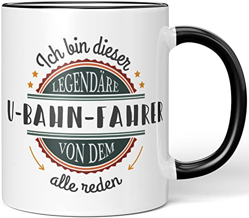 JUNIWORDS Tasse, Ich Bin Dieser legendäre U-Bahn-Fahrer, von dem alle reden, Schwarz (5072153)