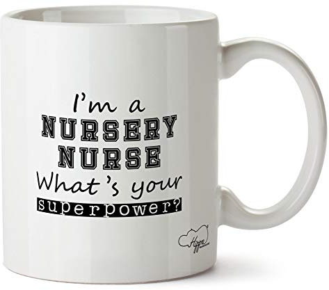 Hippowarehouse I'm a Nursery Nurse What's Your Superpower? Printed Mug Cup Ceramic 10oz