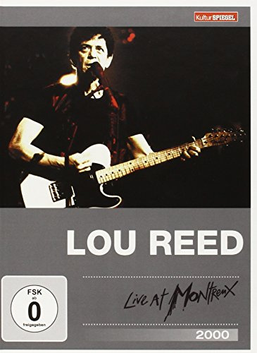 Lou Reed - Live at Montreux 2000 - KulturSpiegel Edition