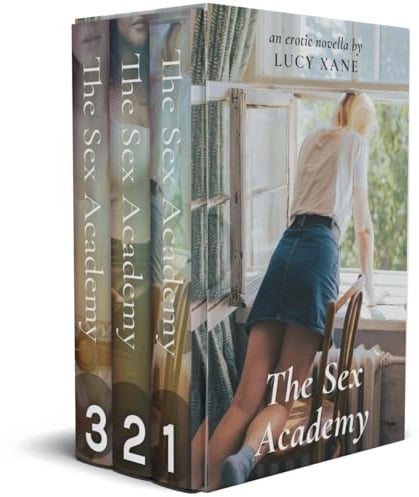 The Sex Academy - Three Book Collection: Fun and Filthy Erotic Novellas (Sex Academy Series)