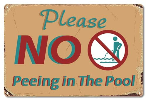 CREATCABIN Please No Peeing In The Pool Letrero Metal Estaño Vintage Hierro Cartel Pintura Placa Retro Mural Colgante Decoración Pared para Playa,Piscina Al Aire Libre,Hogar,Bares,Cafeterías 20x30cm