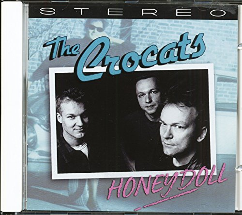 The Crocats - Honey Doll
