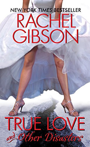 True Love and Other Disasters (Chinooks Hockey Team Book 4) (English Edition)