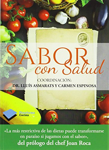 Sabor Con Salud: 1 (Cocina) de Lluís y Espinosa, Carmen Asmarats (22 ene 2014) Tapa blanda