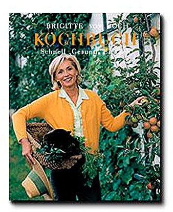 Brigitte von Boch - Das Kochbuch