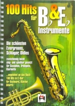 Verlag Bosworth 100 Hits Fuer B + ES Instrumente - arrangiert für B-Instrumente (Es-Instrumente) - (Saxophon/Trompete/Klarinette) [Noten/Sheetmusic]