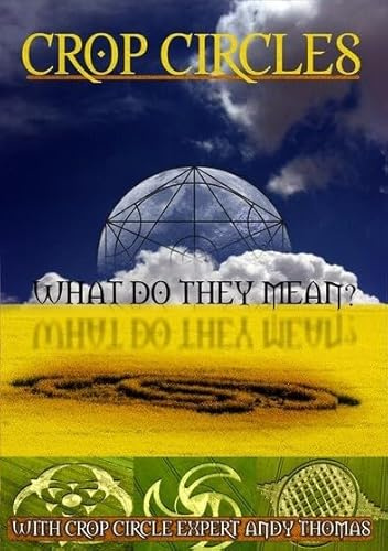 Crop Circles What Do They Mean?