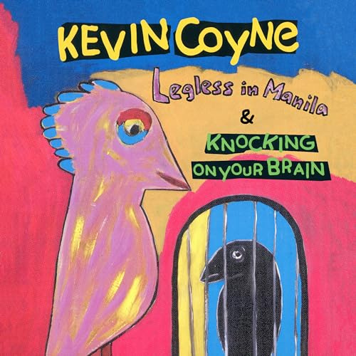 Legless in Manila & Knocking on Your Brain