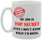 Coralgraph Inc MG1113 My Job is Top Secret Novelty Gift Printed Tea Coffee Ceramic Mug