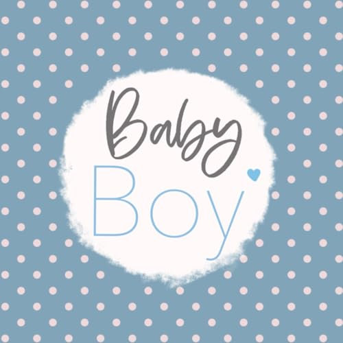 Baby Boy Geschenk Babyalbum erstes Jahr zum ausfüllen Junge blau Baby Buch Erinnerungsbuch | Geschenkidee zur Geburt für werdende Eltern: 21,6 cm x 21,6 cm | Vorlagen zum eintragen