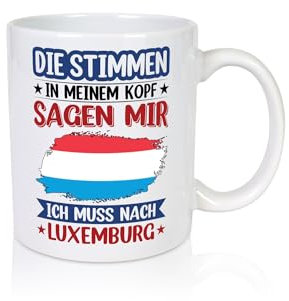 Luxemburg | Urlaub | Stimmen in meinem Kopf | Traumland - Tasse Weiss - Kaffeetasse/Geschenk/Familie