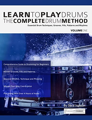Learn to Play Drums: The Complete Drum Method Volume One (English Edition)