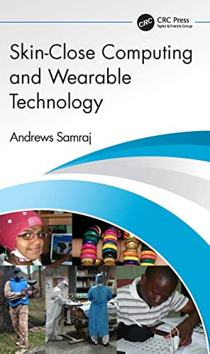 Skin-Close Computing and Wearable Technology (English Edition)
