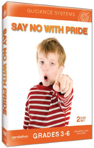 Guidance Systems: Say No With Pride (Grades 3-6)