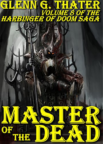 Master of the Dead: Harbinger of Doom Volume 8 (Harbinger of Doom series) (English Edition)