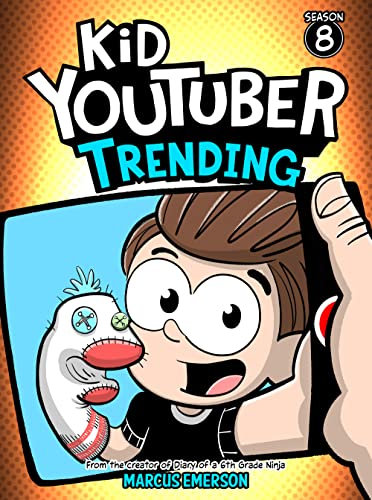 Kid Youtuber 8: Trending (a hilarious adventure for children ages 9-12): From the Creator of Diary of a 6th Grade Ninja (English Edition)