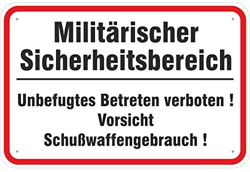 Schild Militärischer Sicherheitsbereich/Schußwaffengebrauch aus Aluminium-Verbundmaterial 3mm stark 30 x 45 cm
