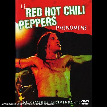 Red Hot Chili Peppers : Le phénomène