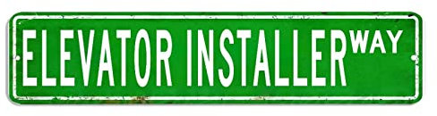 Elevator Installer Metallschild Aufzug Installer Schild Aufzug Installer Geschenk Aufzug Installer Vintage Dekor Custom Street Metallschild Shabby Chic Wandkunst Wandhänger Heimdekoration