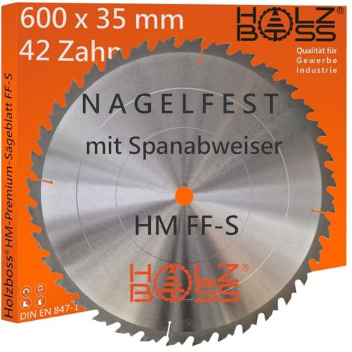 Holzboss ® HM-Sägeblatt 42 x Zahn FF-S 600 x 35 mmØ Nagelfest mit Spanabweiser und Rückschlagarm HW Kreissägeblatt für Tafelholz Schalholz Bauholz Brennholz Schalholz Wippsäge Tischkreissäge